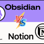 Unlocking Productivity Secrets: The Ultimate Showdown Between Obsidian vs Notion